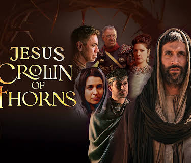 Jesus Crown of Thorns Season 1
