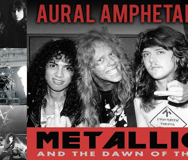 Aural Amphetamine: Metallica and The Dawn Of Thrash (2008)