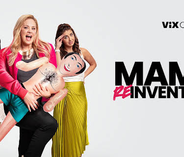 Mamá reinventada (2025)