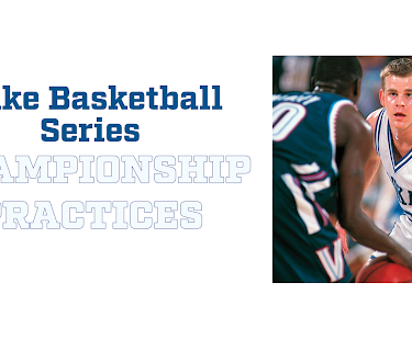 Duke Basketball Video Series: Championship Practices