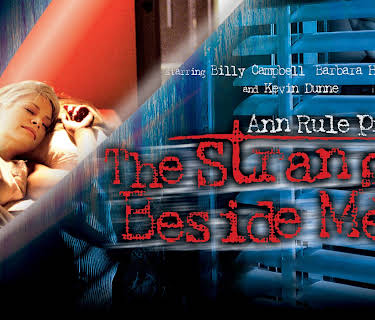 Ann Rule Presents: The Stranger Beside Me (2003)