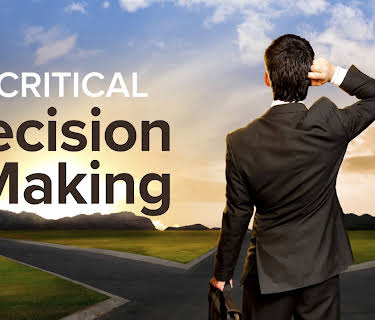 The Art of Critical Decision Making