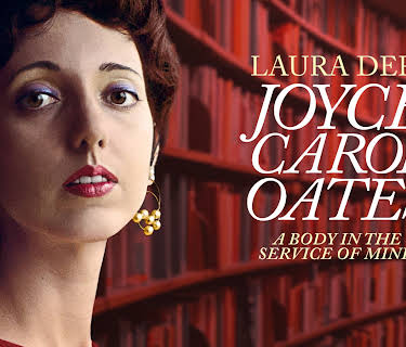 Joyce Carol Oates: A Body in the Service of Mind (2021)