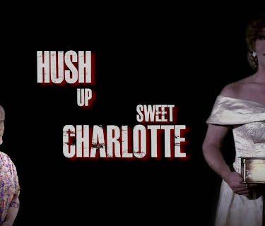Hush Up Sweet Charlotte (2015)