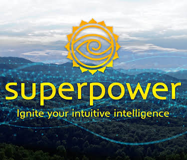 Superpower: Ignite Your Intuitive Intelligence