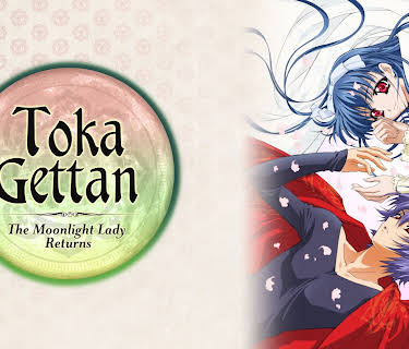Toka Gettan - The Moonlight Lady Returns