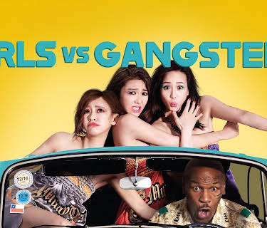 Girls Vs Gangsters (2018)