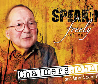 Speaking Freely: Chalmers Johnson (2008)