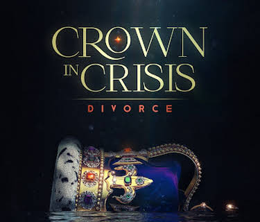 Crown in Crisis: Divorce (2022)