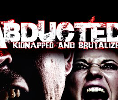 Abducted, Kidnapped and Brutalized (2011)