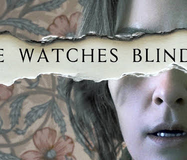 She Watches Blindly (2024)