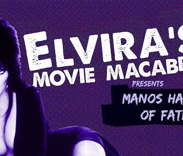 Elvira's Movie Macabre: Manos: The Hands Of Fate (2011)