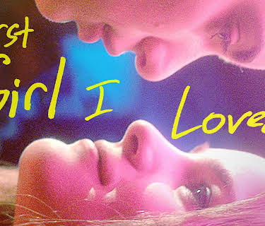 First Girl I Loved (2016)