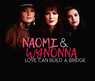 Naomi & Wynonna: Love Can Build a Bridge