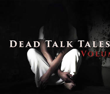 Dead Talk Tales: Volume I (2024)
