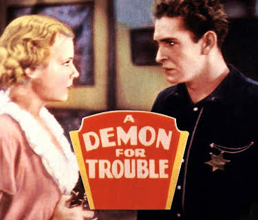 Demon for Trouble, A (1934)