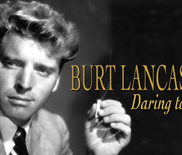 The Hollywood Collection: Burt Lancaster Daring to Reach (1987)