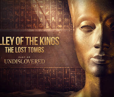 Valley Of The Kings: The Lost Tombs