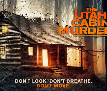The Utah Cabin Murders (2019)