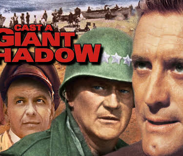 Cast A Giant Shadow (1966)