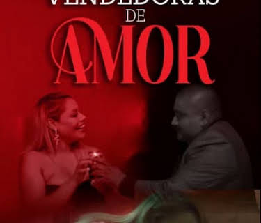 Vendedoras de amor (2023)