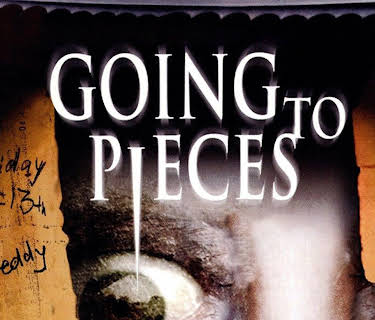 Going to Pieces (2006)