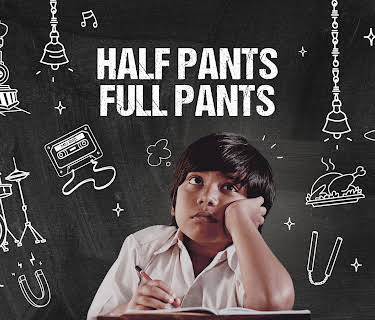 Half Pants Full Pants
