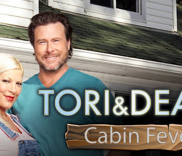 Tori & Dean: Cabin Fever
