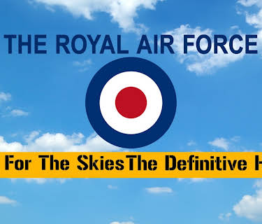 RAF: The Royal Air Force: Battle for the Skies - The Definitive History