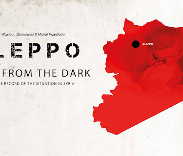 Aleppo: Notes from the Dark (2014)
