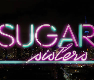Sugar Sisters (2016)