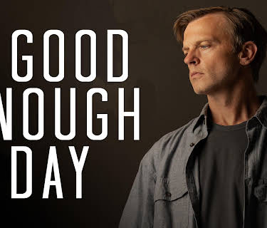 A Good Enough Day (2024)