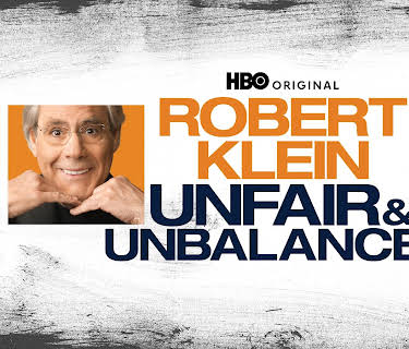 Robert Klein: Unfair & Unbalanced (2010)