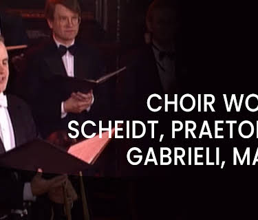 Choir Works: Scheidt, Praetorius, Gabrieli, Marini (1995)
