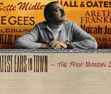 The Greatest Ears in Town: The Arif Mardin Story (2010)