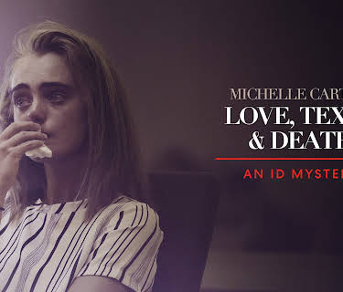 Michelle Carter: Love, Texts & Death