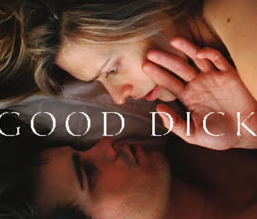 Good Dick (2008)