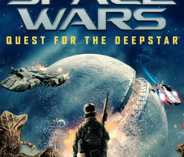 Space Wars: Quest for the Deep Star (2022)