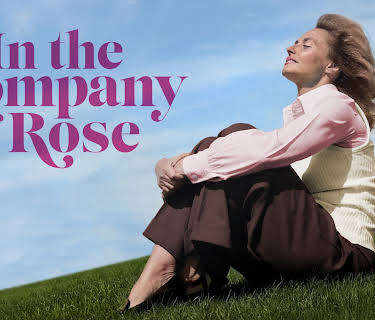 In the Company of Rose (2023)