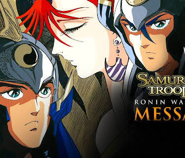 Samurai Troopers (Ronin Warriors): Message