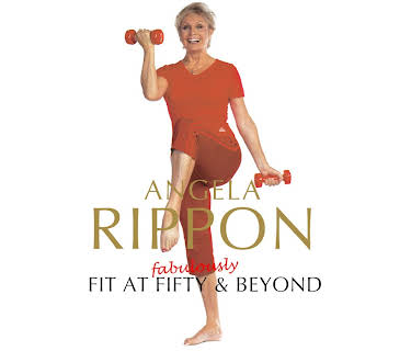 Angela Rippon- Fabulously Fit at Fifty and Beyond (2004)