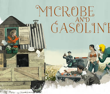 Microbe & Gasoline (2015)