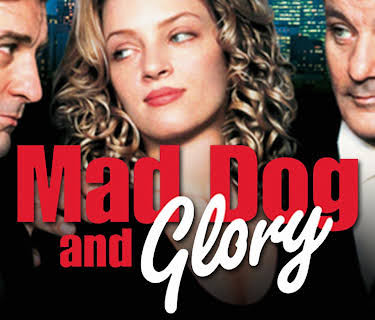 Mad Dog and Glory (1993)