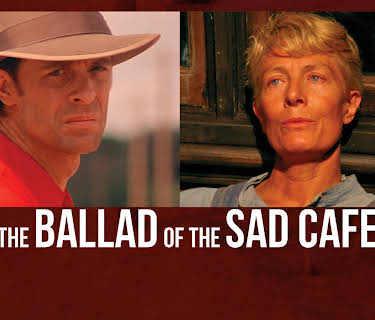 The Ballad Of The Sad Café (1991)