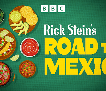 Rick Stein's Road to Mexico