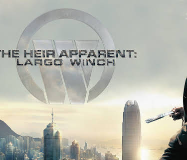 The Heir Apparent: Largo Winch (2011)