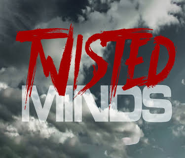 Twisted Minds (2014)