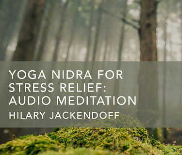 Yoga Nidra for Stress Relief: Audio Meditation (2022)