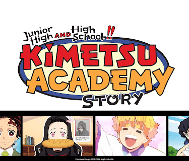 Junior High and High School!! Kimetsu Academy Story Season 01