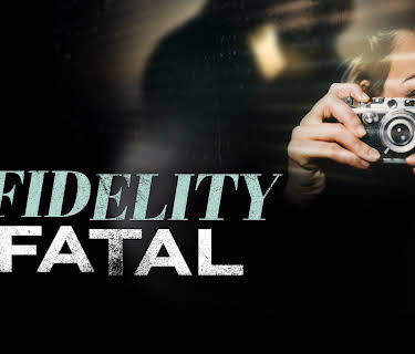 Infidelity Can Be Fatal (2023)